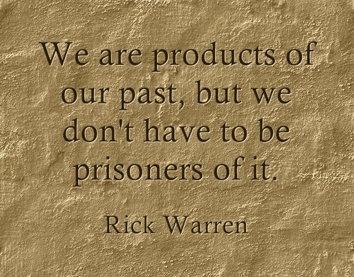 Prisoners of Past Quote